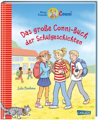 Conni-Erzählbände: Das große Conni-Buch der Schulgeschichten