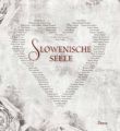 Slowenische Seele