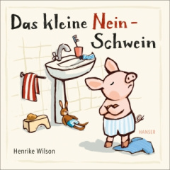 Das kleine Nein-Schwein