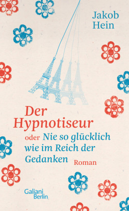 Der Hypnotiseur oder Nie so glücklich wie im Reich der Gedanken