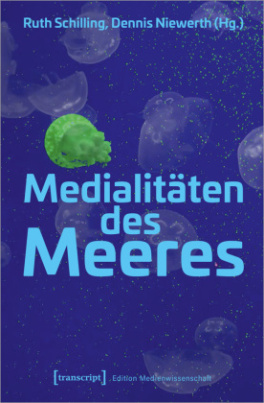 Medialitäten des Meeres