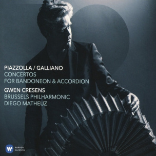 Piazzolla & Galliano: Konzerte für Bandoneon und Akkordeon