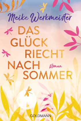 Das Glück riecht nach Sommer