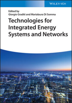 Technologies for Integrated Energy Systems and Networks