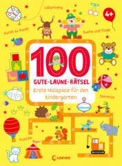 100 Gute-Laune-Rätsel - Erste Malspiele für den Kindergarten