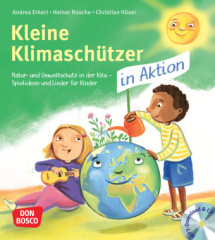 Kleine Klimaschützer in Aktion, m. 1 Beilage