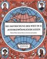 Die Erforschung der Welt in 11 aussergewöhnlichen Reisen