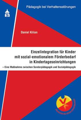 Einzelintegration für Kinder mit sozial-emotionalem Förderbedarf in Kindertageseinrichtungen