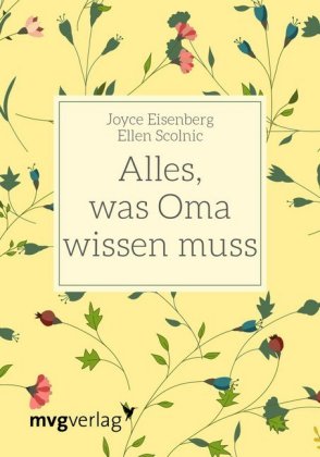 Alles, was Oma wissen muss