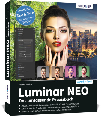 Luminar NEO - Das große Praxishandbuch