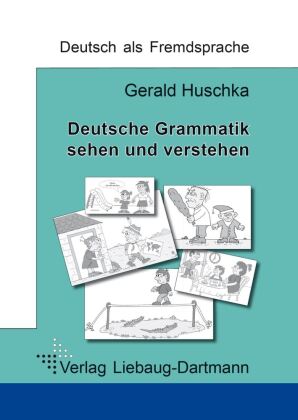 Deutschen Grammatik - sehen und verstehen