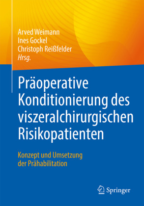 Präoperative Konditionierung des viszeralchirurgischen Risikopatienten