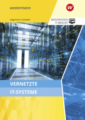 Vernetzte IT-Systeme / Basiswissen IT-Berufe