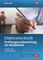 Prüfungsvorbereitungen / Prüfungsvorbereitung für die handwerklichen Elektroberufe