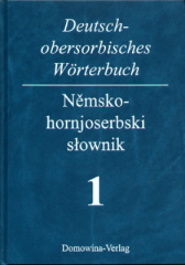 Deutsch-obersorbisches Wörterbuch 1 A-K + 2 L-Z / Nemsko-hornjoserbski slownik 1 A-K + 2 L-Z, 2 Teile