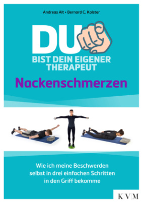 Du bist dein eigener Therapeut - Nackenschmerzen