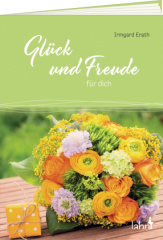 Glück und Freude für dich