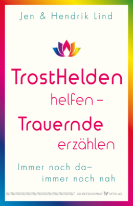 Trosthelden helfen - Trauernde erzählen