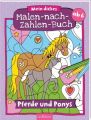 Mein dickes Malen-nach-Zahlen-Buch - Pferde und Ponys