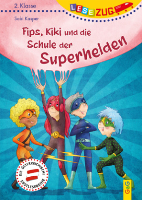 LESEZUG/2. Klasse: Fips, Kiki und die Schule der Superhelden