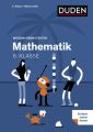 Wissen - Üben - Testen: Mathematik 6. Klasse