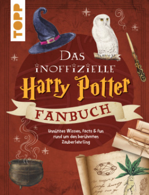 Das inoffizielle Harry Potter Fan-Buch