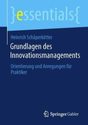 Grundlagen des Innovationsmanagements