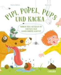 Pipi, Popel, Pups und Kacka