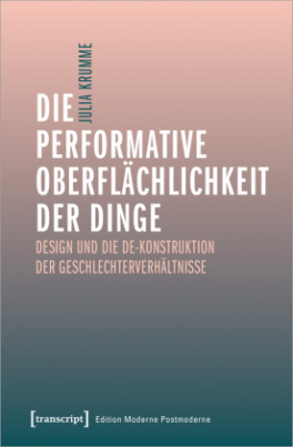 Die performative Oberflächlichkeit der Dinge