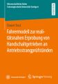 Fahrermodell zur realitätsnahen Erprobung von Handschaltgetrieben an Antriebsstrangprüfständen