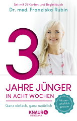 3 Jahre jünger in acht Wochen