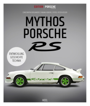 Edition Porsche Fahrer: Mythos Porsche RS