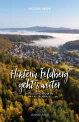 Hinterm Feldberg geht's weiter