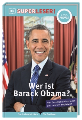 SUPERLESER! Wer ist Barack Obama?