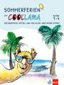 Sommerferien mit Coollama. Rechenspiele, Rätsel und vor allem jede Menge Spaß