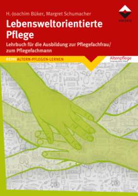 Lebensweltorientierte Pflege