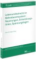 Lebensmittelrecht im Mehrebenensystem: Neuerungen, Entwicklungslinien, Spannungslagen