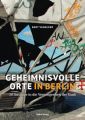 Geheimnisvolle Orte in Berlin