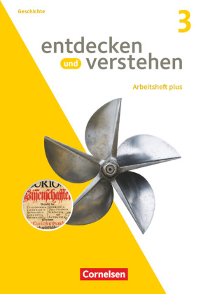 Entdecken und verstehen - Geschichtsbuch - Arbeitshefte plus - Heft 3