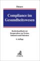 Handbuch Compliance im Gesundheitswesen