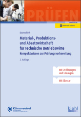 Material-, Produktions- und Absatzwirtschaft für Technische Betriebswirte