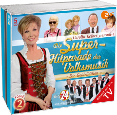 Carolin Reiber präsentiert: Die Superhitparade der Volksmusik + Carolin Reiber präsentiert: Die Superhitparade der Volksmusik Folge 2 - Die Gold-Edition