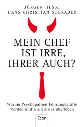 Mein Chef ist irre - Ihrer auch?