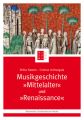 Musikgeschichte "Mittelalter" und "Renaissance"