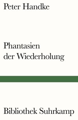 Phantasien der Wiederholung