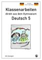 Deutsch 5, Klassenarbeiten direkt vom Gymnasium mit Lösungen