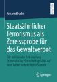 Staatsähnlicher Terrorismus als Zerreißprobe für das Gewaltverbot