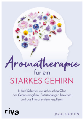 Aromatherapie für ein starkes Gehirn