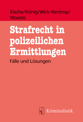 Strafrecht in polizeilichen Ermittlungen