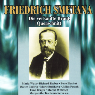 Smetana: Die Verkaufte Braut - Querschnitt